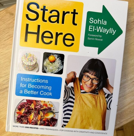 Sohla El-Waylly's cooking book Start Here: Instructions for Becoming a Better Cook.